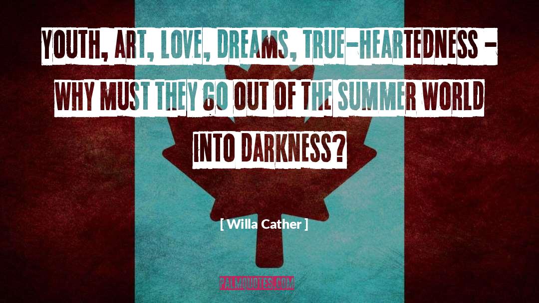 Darkness quotes by Willa Cather