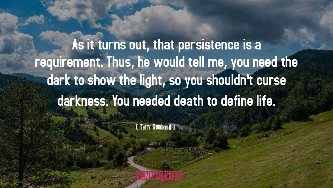 Darkness quotes by Terry Goodkind