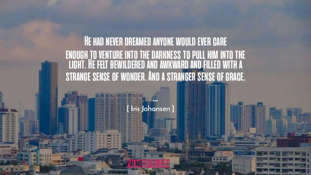 Darkness Rising quotes by Iris Johansen