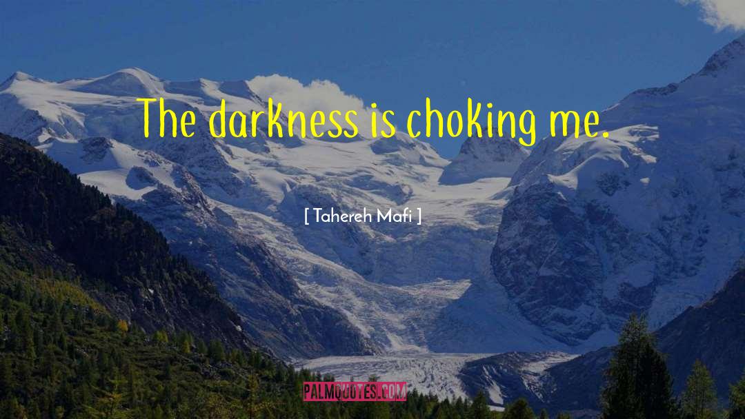 Darkness Surrendered quotes by Tahereh Mafi