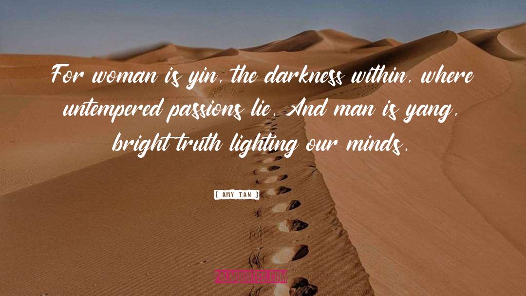 Darkness Within quotes by Amy Tan
