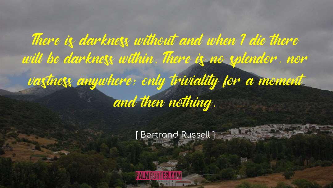 Darkness Within quotes by Bertrand Russell