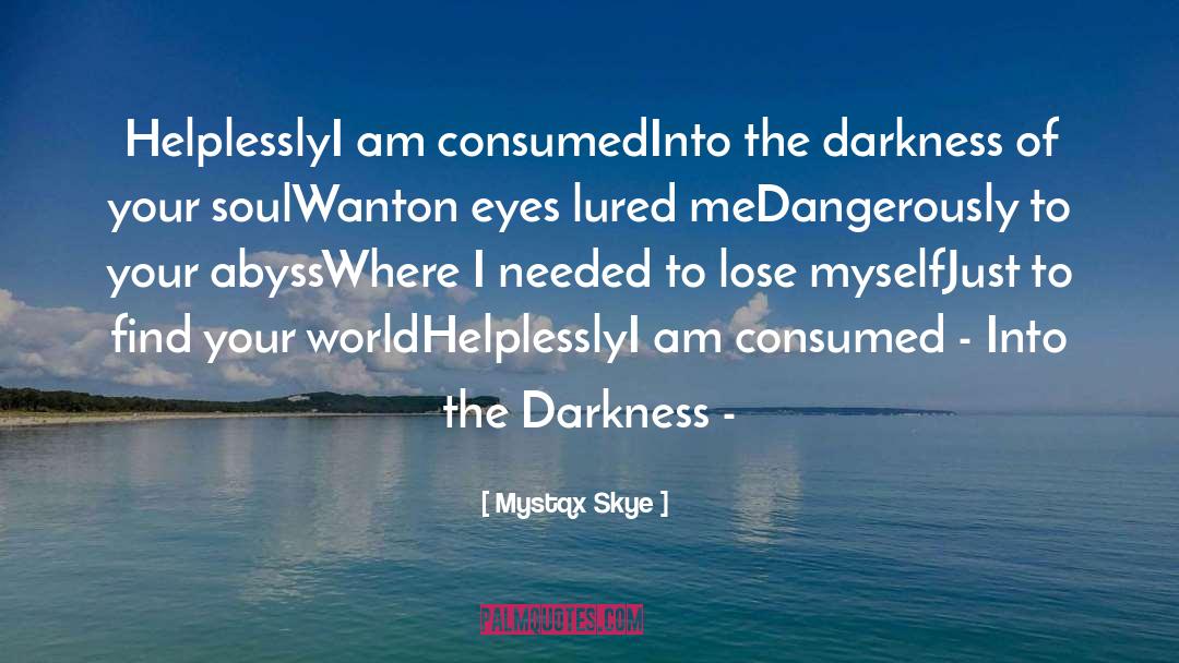 Darkness Within quotes by Mystqx Skye