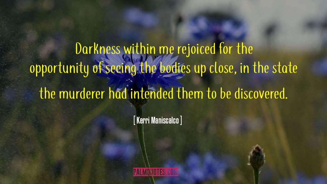 Darkness Within quotes by Kerri Maniscalco