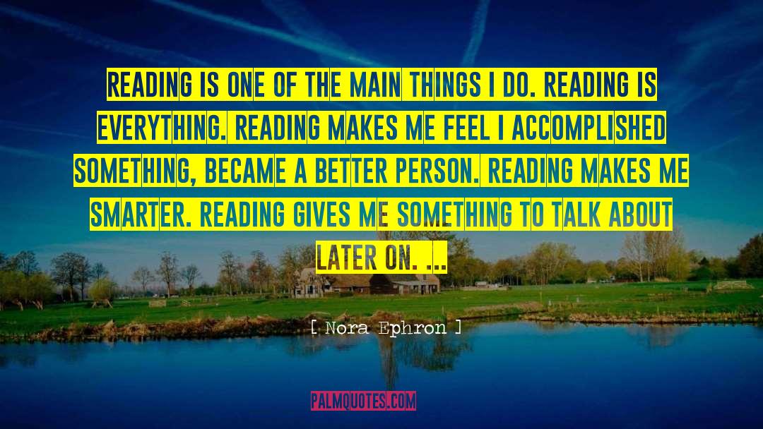 Darkover Reading quotes by Nora Ephron