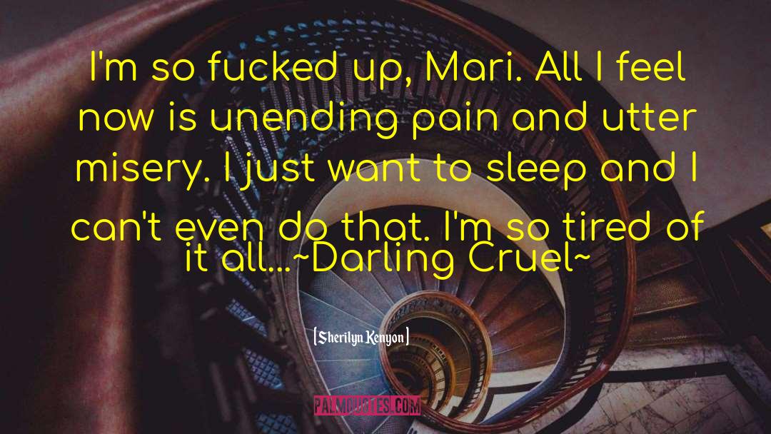 Darling Cruel quotes by Sherilyn Kenyon