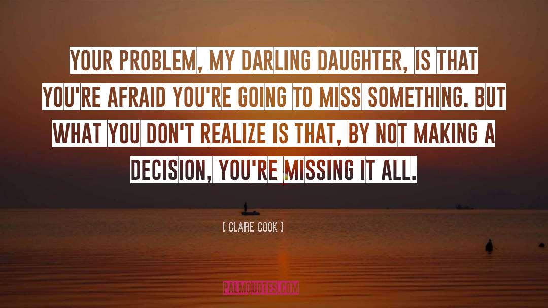 Darling quotes by Claire Cook