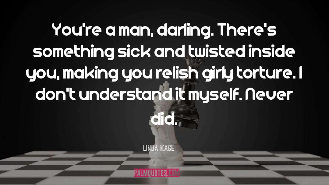 Darling quotes by Linda Kage