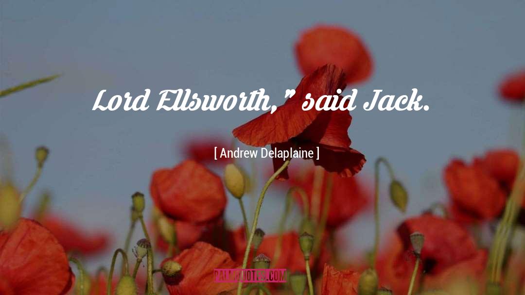 Darlings Ellsworth quotes by Andrew Delaplaine