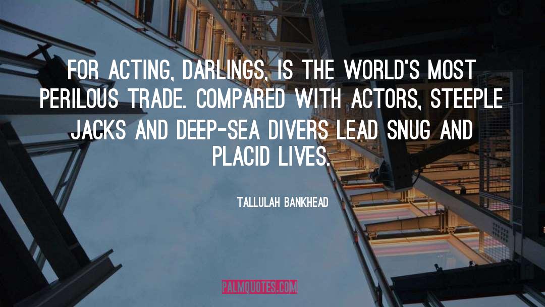 Darlings quotes by Tallulah Bankhead