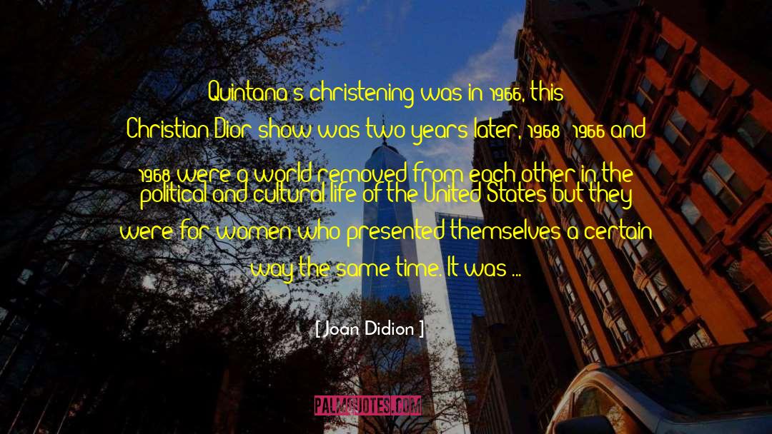 Darlisha Dior quotes by Joan Didion