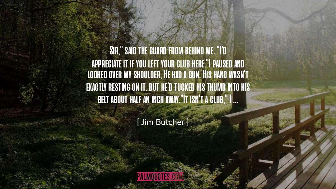 Darnalls Gun quotes by Jim Butcher