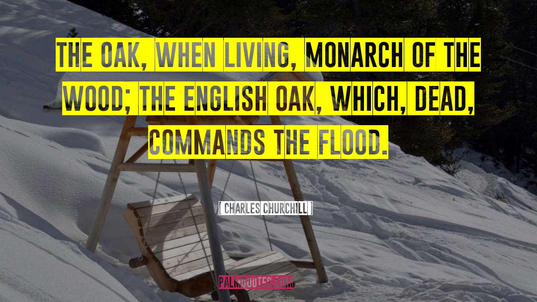 Darosas Oak quotes by Charles Churchill