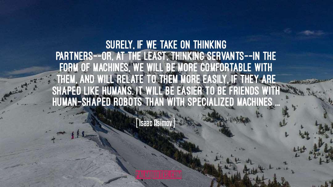 Darpa Robots quotes by Isaac Asimov