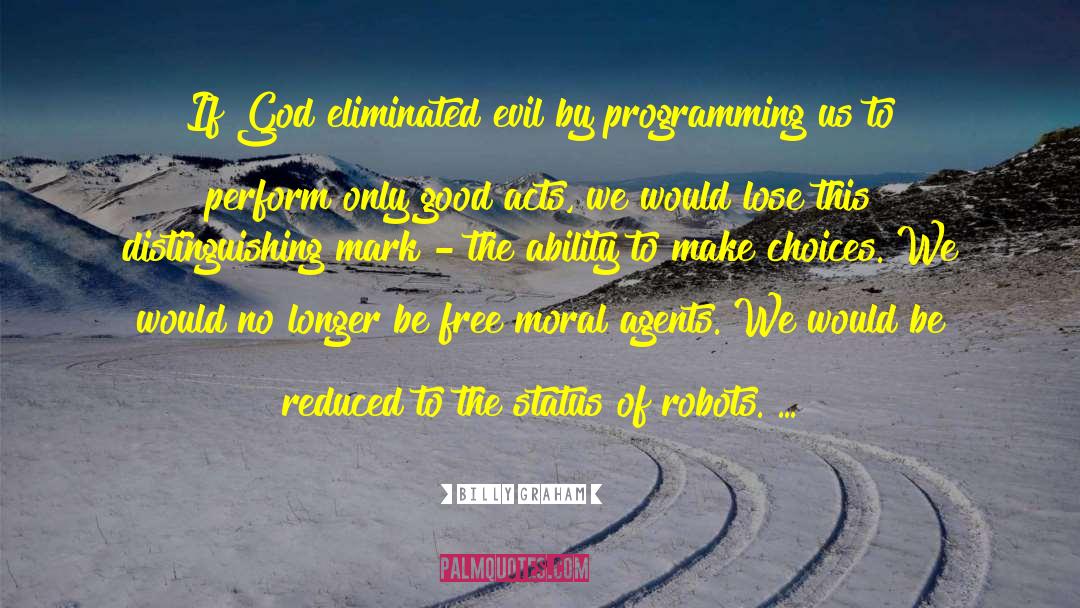 Darpa Robots quotes by Billy Graham