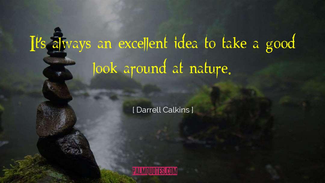 Darrell Calkins quotes by Darrell Calkins