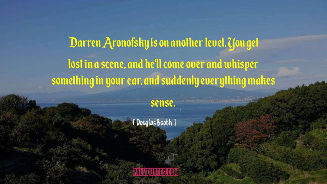 Darren quotes by Douglas Booth