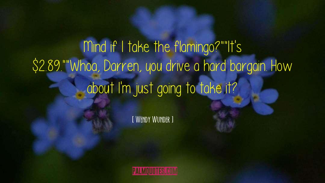 Darren quotes by Wendy Wunder