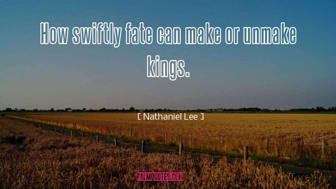 Darrien Lee quotes by Nathaniel Lee