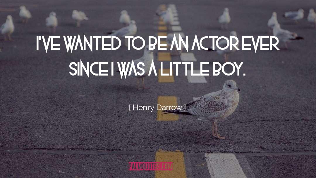 Darrow quotes by Henry Darrow