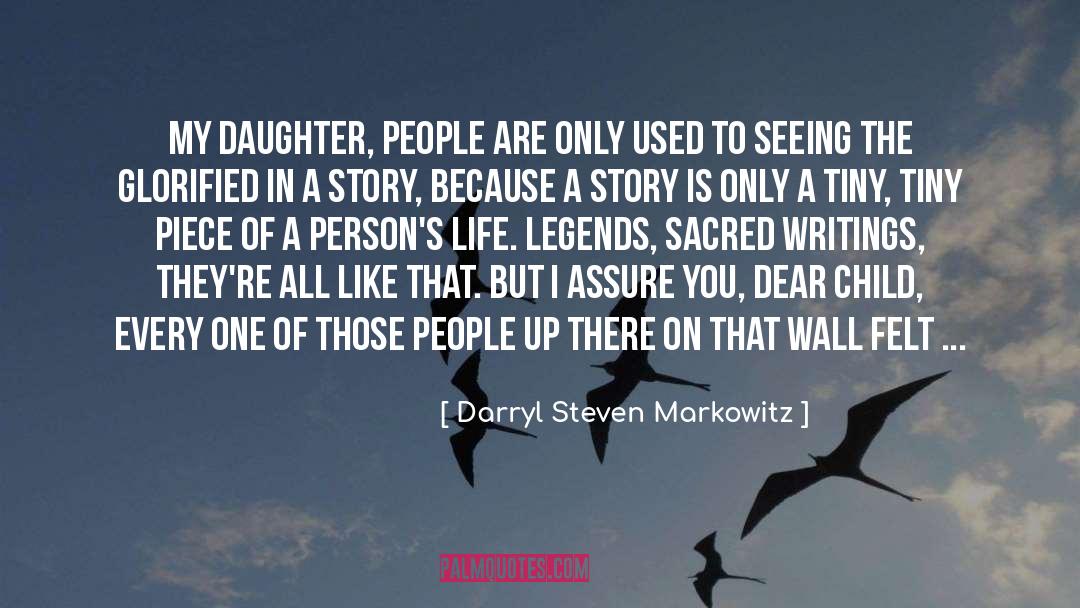 Darryl quotes by Darryl Steven Markowitz
