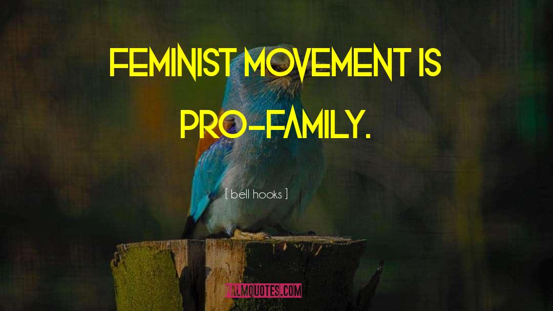 Darsonval Movement quotes by Bell Hooks