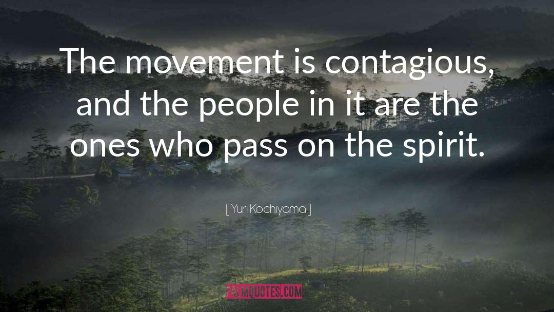 Darsonval Movement quotes by Yuri Kochiyama