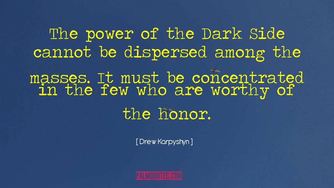Darth Bane quotes by Drew Karpyshyn