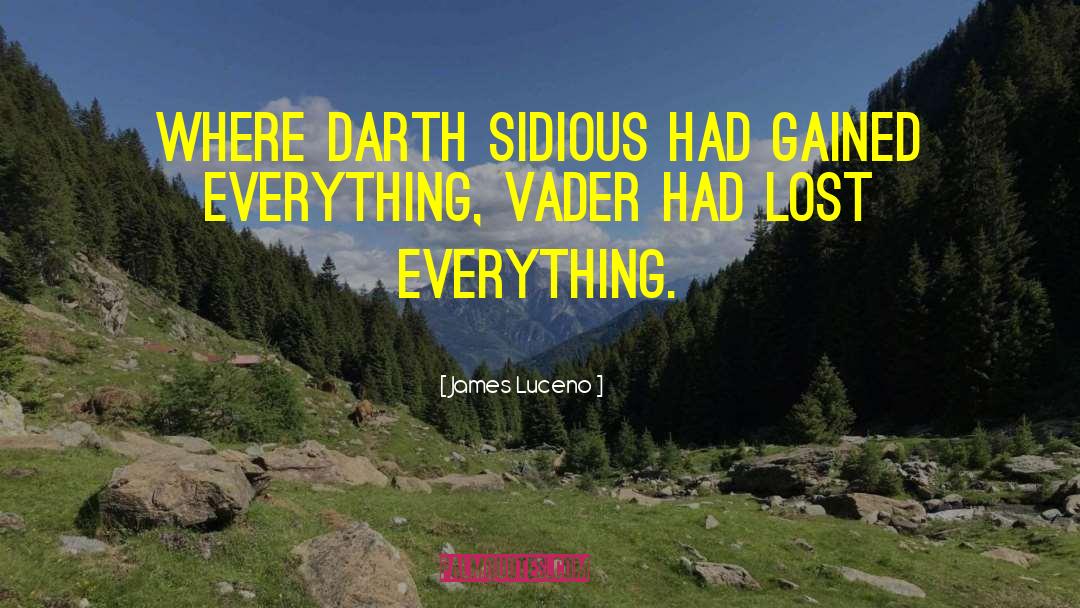 Darth quotes by James Luceno