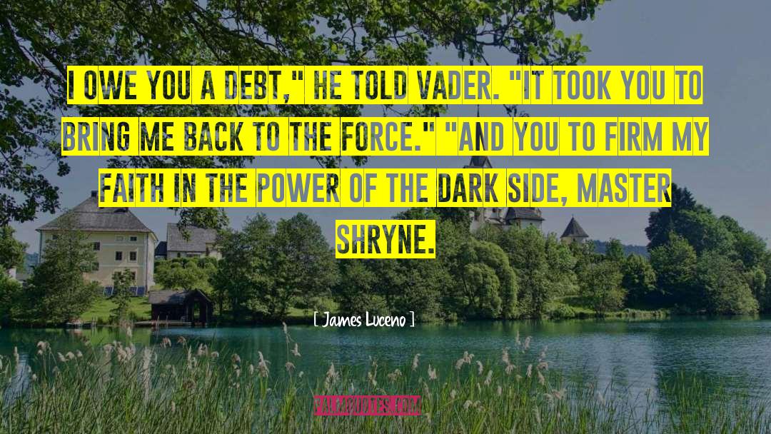 Darth Vader Dark Side quotes by James Luceno