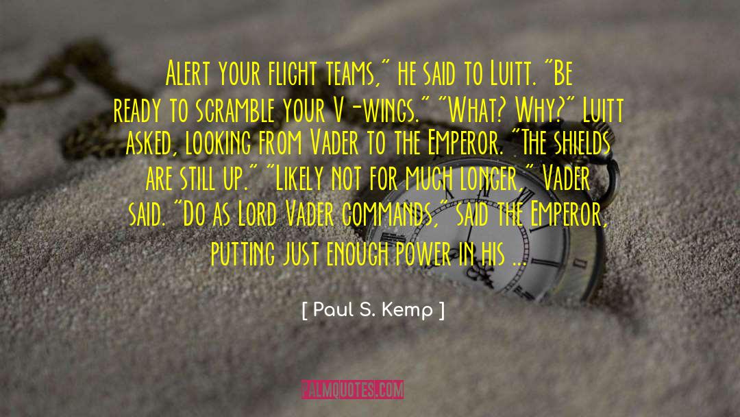 Darth Vader quotes by Paul S. Kemp