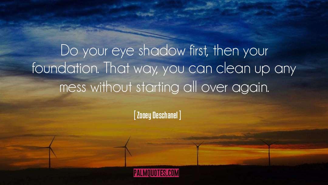 Darting Shadow quotes by Zooey Deschanel