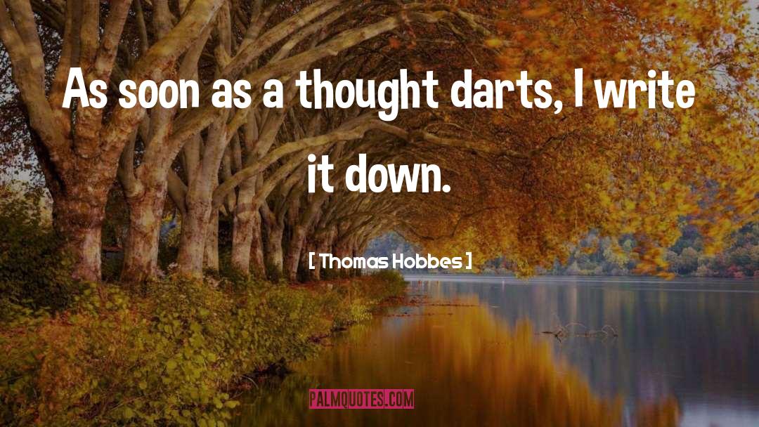 Darts quotes by Thomas Hobbes