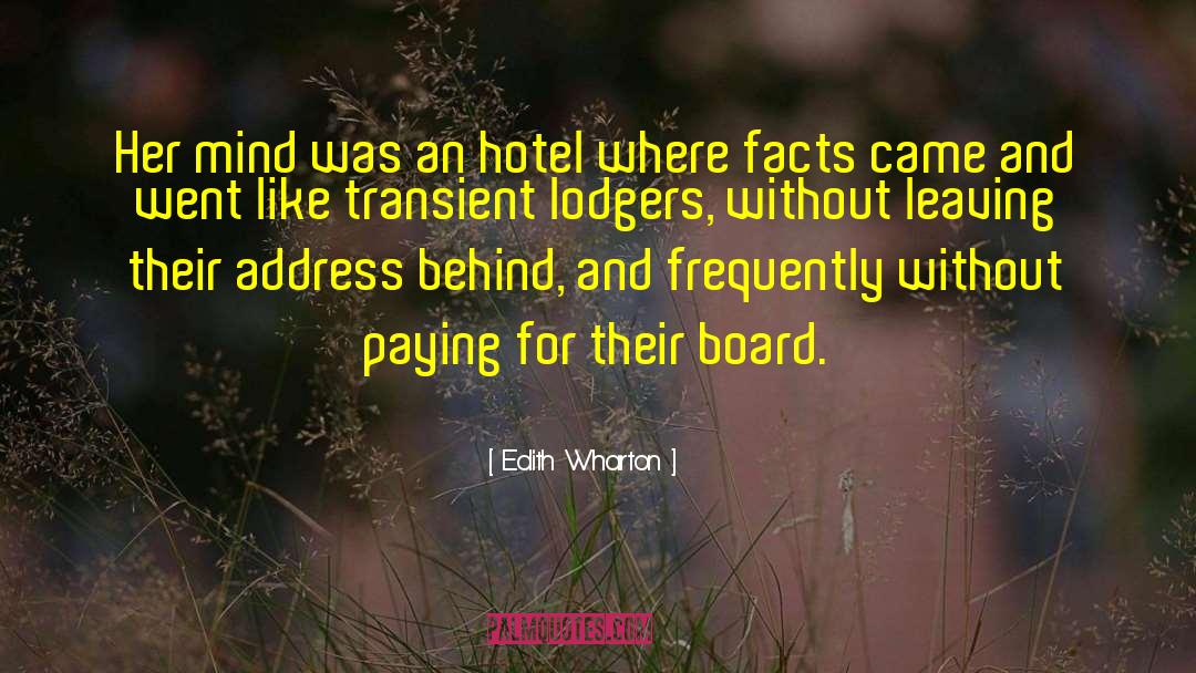 Darvishi Royal Hotel quotes by Edith Wharton