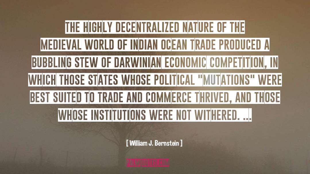 Darwinian quotes by William J. Bernstein
