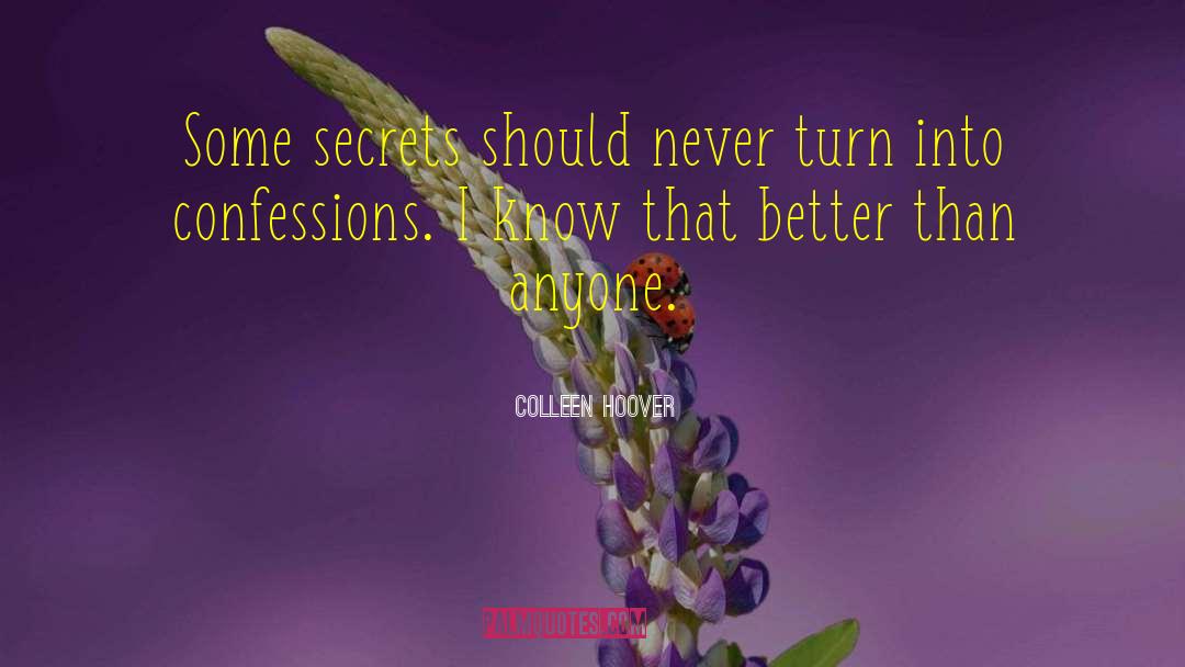 Darwinist Confessions quotes by Colleen Hoover