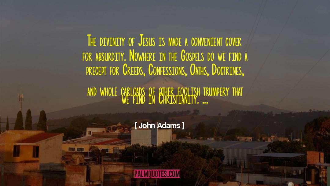 Darwinist Confessions quotes by John Adams