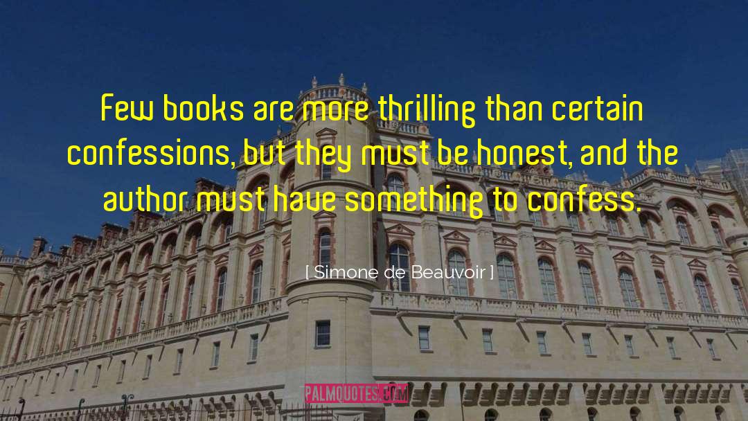 Darwinist Confessions quotes by Simone De Beauvoir
