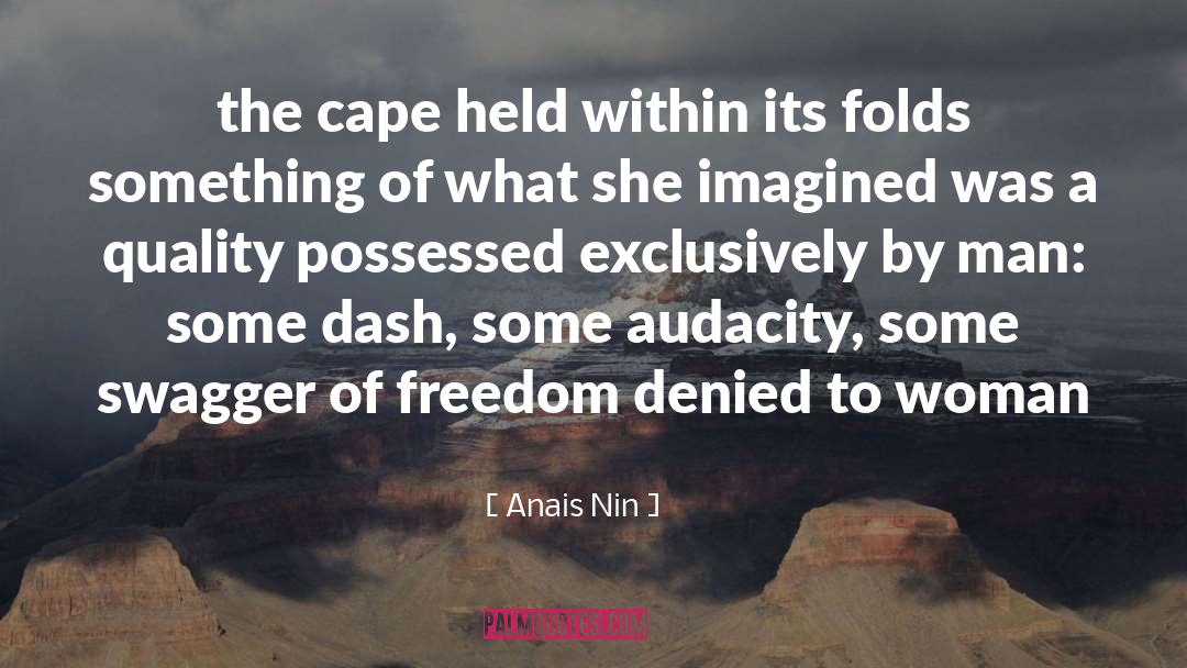 Dash quotes by Anais Nin