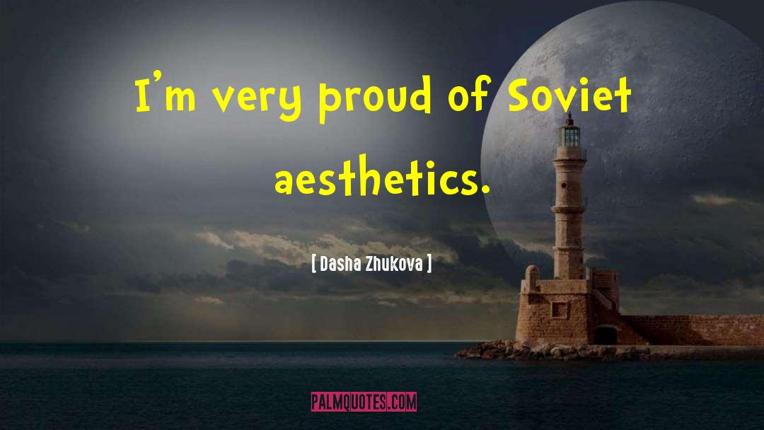 Dasha quotes by Dasha Zhukova