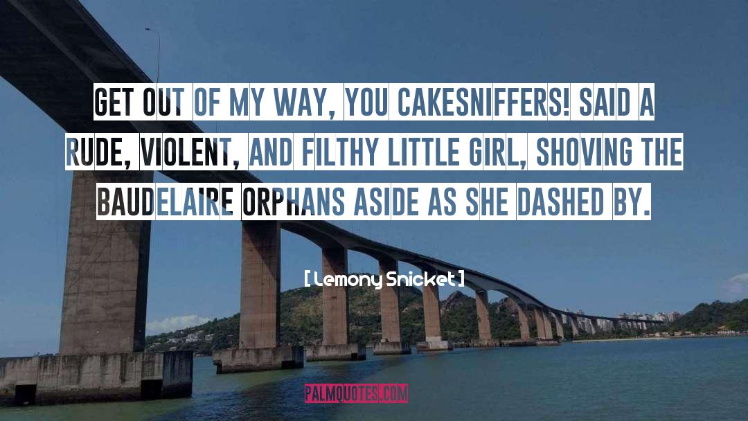 Dashed quotes by Lemony Snicket