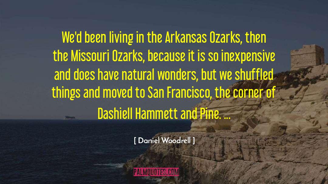 Dashiell Hammett quotes by Daniel Woodrell