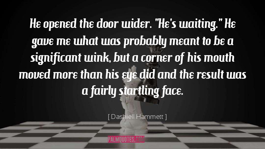 Dashiell Hammett quotes by Dashiell Hammett