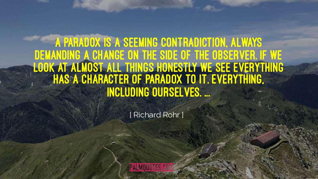 Dashing Looks quotes by Richard Rohr