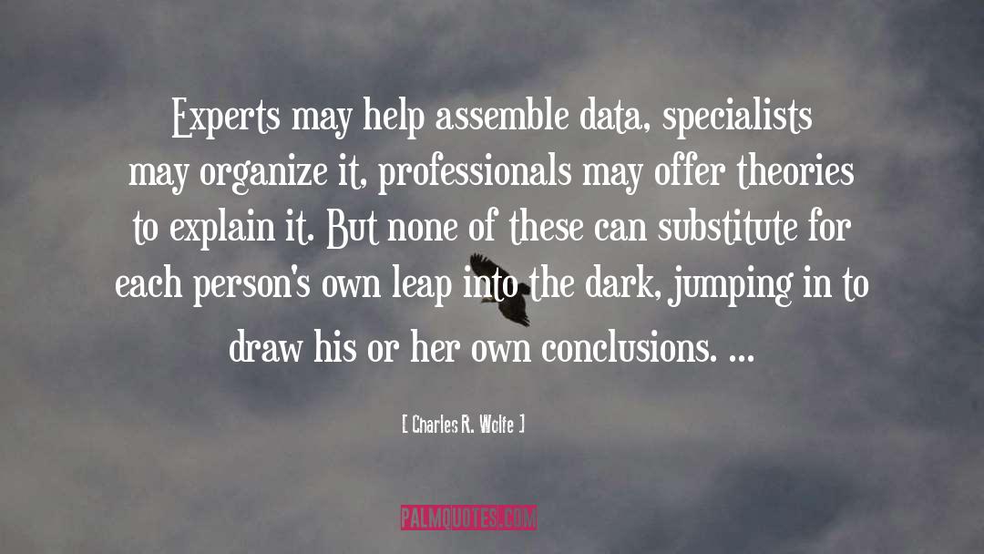 Data Analysis quotes by Charles R. Wolfe