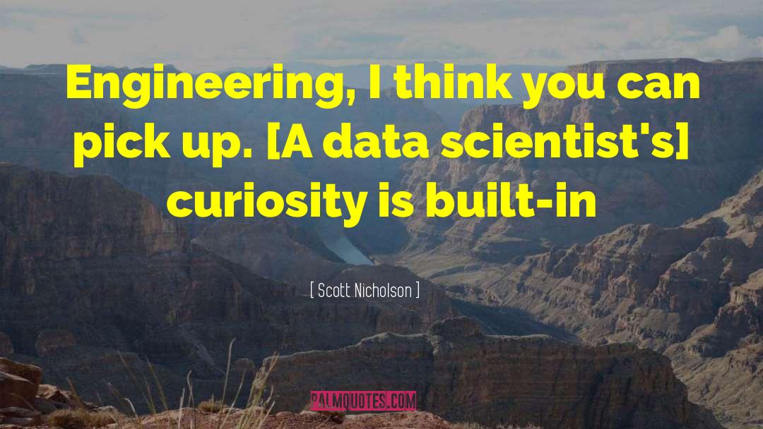 Data Analytic quotes by Scott Nicholson