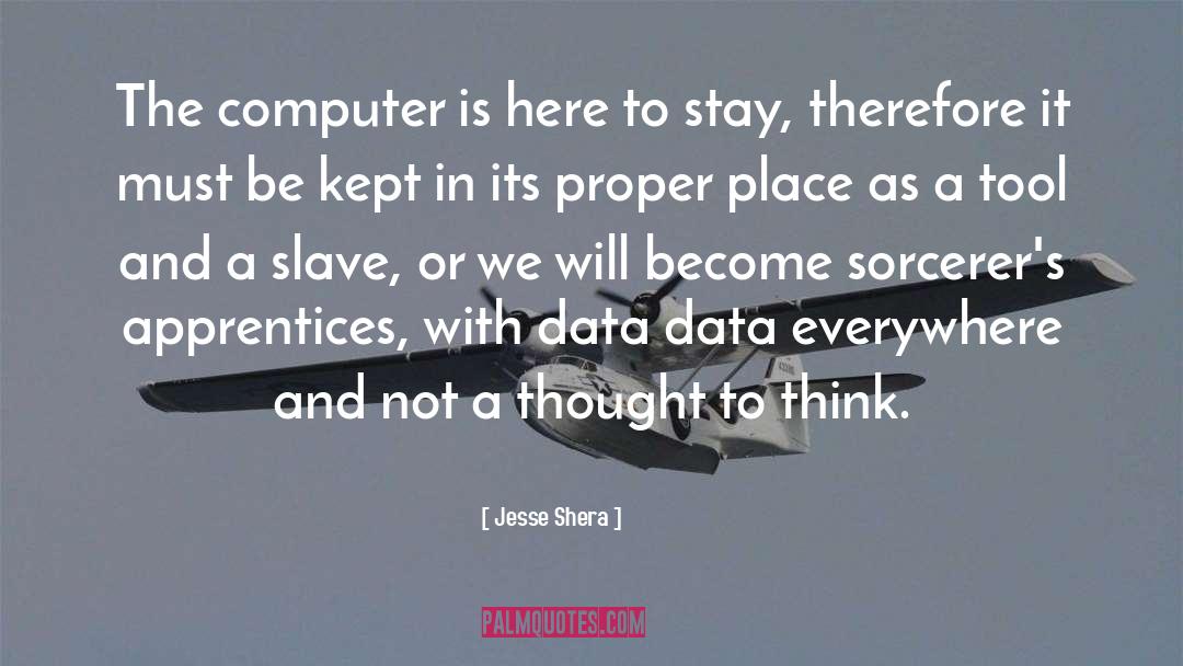 Data Analytic quotes by Jesse Shera