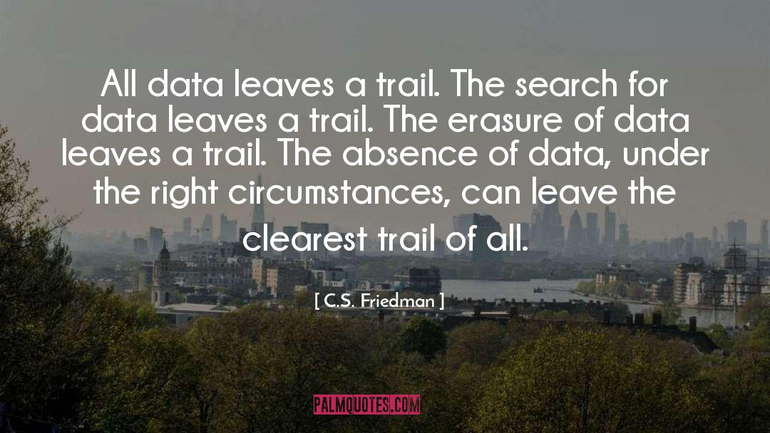 Data Analytic quotes by C.S. Friedman