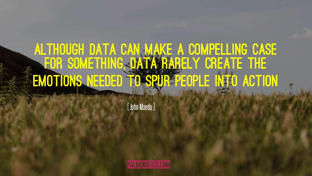Data Analytic quotes by John Maeda