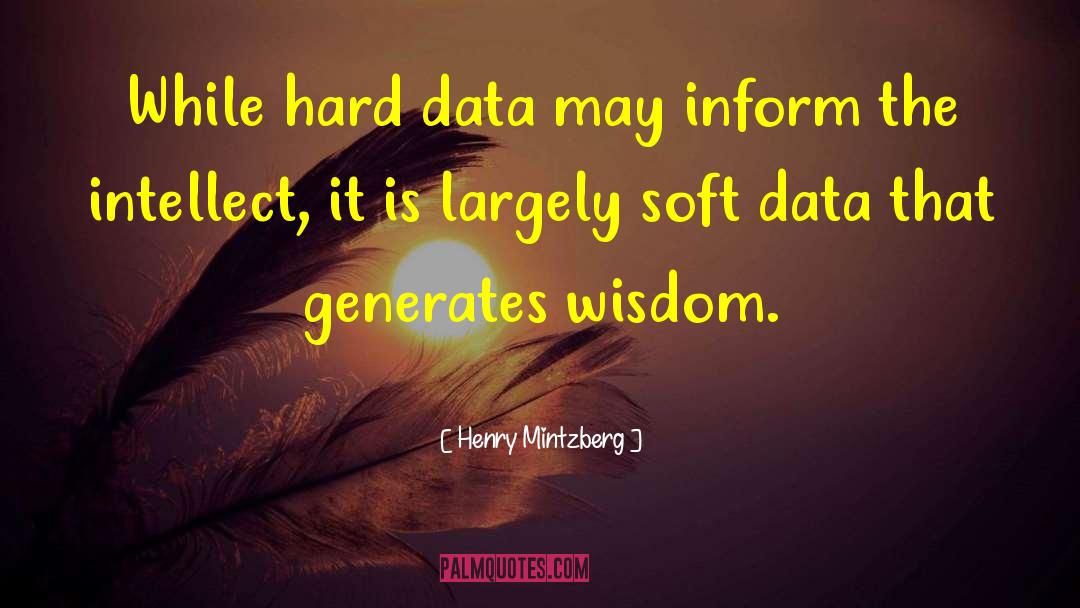 Data Analytic quotes by Henry Mintzberg